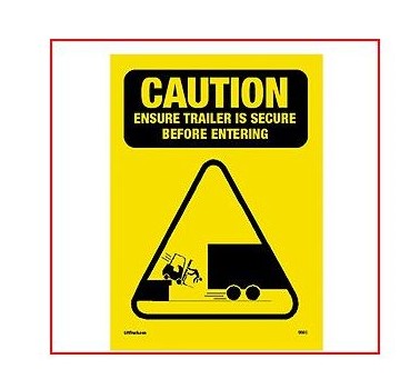 Caution Secure Trailer - Forklift Safety Sign