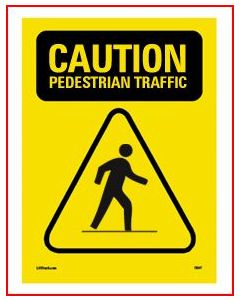 Caution Pedestrian Traffic