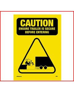 Caution Secure Trailer