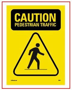Caution Pedestrian Traffic